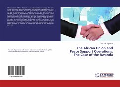 The African Union and Peace Support Operations: The Case of the Rwanda - Agyeman, Osei Tutu