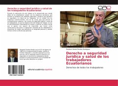 Derecho a seguridad Jurídica y salud de los trabajadores Ecuatorianos