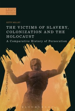 Cover The Victims of Slavery, Colonization and the Holocaust (eBook, ePUB)