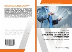 Die Rolle des CIO bei der Einfu¿hrung von Innovation in Unternehmen - Friessner, Michael