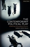 The Contemporary Political Play (eBook, PDF)
