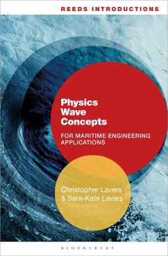 Reeds Introductions: Physics Wave Concepts for Marine Engineering Applications (eBook, PDF) - Lavers, Christopher