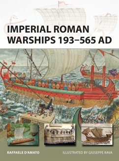 Imperial Roman Warships 193-565 AD (eBook, PDF) - D'Amato, Raffaele