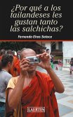 ¿Por qué a los tailandeses les gustan tanto las salchichas? (eBook, ePUB)