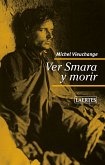 Ver Smara y morir (eBook, ePUB)