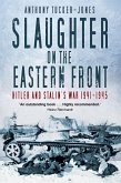 Slaughter on the Eastern Front (eBook, ePUB)