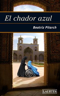 El chador azul (eBook, ePUB) - Pitarch, Beatriz