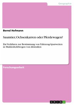 Saumtier, Ochsenkarren oder Pferdewagen? (eBook, PDF) - Hofmann, Bernd