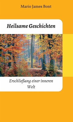 Heilsame Geschichten (eBook, ePUB) - Bont, Mario James