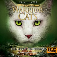 Warrior Cats - Zeichen der Sterne. Die letzte Hoffnung (MP3-Download) - Hunter, Erin