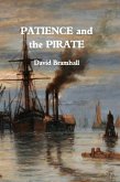 Patience and the Pyrate (The Greatest Cape, #5) (eBook, ePUB) Patience and the Pyrate (The Greatest Cape, #5) (eBook, ePUB)