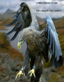 Two Brave Brothers (eBook, ePUB) Two Brave Brothers (eBook, ePUB)