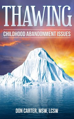 Cover Thawing Childhood Abandonment Issues (Thawing the Iceberg, #3) (eBook, ePUB)
