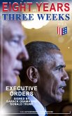 Eight Years vs. Three Weeks - Executive Orders Signed by Barack Obama and Donald Trump (eBook, ePUB)