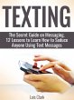 Texting: The Secret Guide on Messaging.... - Bild 1