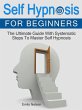 Self Hypnosis for Beginners: The... - Bild 1
