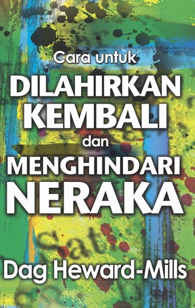 Cara untuk Dilahirkan Kembali dan Menghindari Neraka (eBook, ePUB) Cara untuk Dilahirkan Kembali dan Menghindari Neraka (eBook, ePUB)