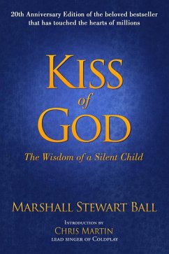 Cover Kiss of God (20th Anniversary Edition): The Wisdom of a Silent Child (eBook, ePUB)