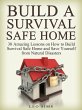 Build a Survival Safe Home: 30 Amazing... - Bild 1