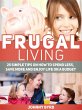 Frugal Living: 25 Simple Tips on How to... - Bild 1