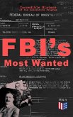 FBI's Most Wanted - Incredible History of the Innovative Program (eBook, ePUB)