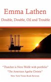Double, Double, Oil and Trouble (eBook, ePUB)