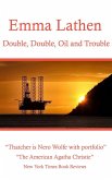 Double, Double, Oil and Trouble (eBook, ePUB) Double, Double, Oil and Trouble (eBook, ePUB)