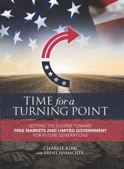 Cover Time for a Turning Point: Setting a Course Toward Free Markets and Limited Government for Future Generations (eBook, ePUB)