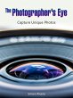 The Photographer's Eye: Capture Unique... - Bild 1