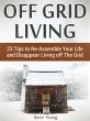 Off Grid Living: 23 Tips to Re-Assemble... - Bild 1