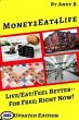 Money2eat4life Live/Eat/Feel Better-for... - Bild 1