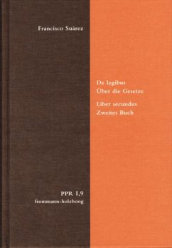 De legibus ac Deo legislatore. Über die Gesetze und Gott den Gesetzgeber (eBook, PDF) - Suárez, Francisco