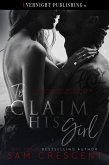 To Claim His Girl (eBook, ePUB)