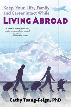Cover Keep Your Life, Family and Career Intact While Living Abroad (eBook, ePUB)