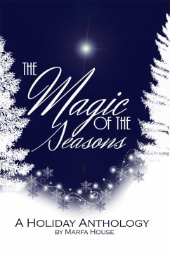 The Magic of the Seasons (eBook, ePUB) - House, Marfa