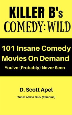 Killer B's Comedy: Wild (eBook, ePUB) - Apel, D. Scott