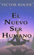 El Nuevo Ser Humano (eBook, ePUB) - Bild 1