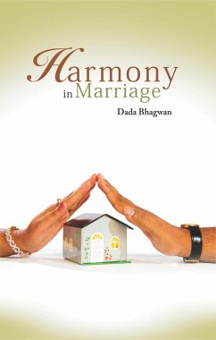 Harmony In Marriage (eBook, ePUB) - DadaBhagwan; Amin, Niruben