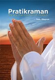 Pratikraman: Freedom Through Apology & Repentance (eBook, ePUB) Pratikraman: Freedom Through Apology & Repentance (eBook, ePUB)