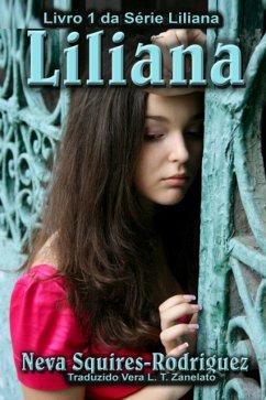 Livro 1 Da Série Liliana - Liliana (eBook, ePUB) - Rodriguez; Squires, Neva