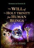 Sermons on Genesis(I) - The Will of the Holy Trinity for Human Beings (eBook, ePUB) Sermons on Genesis(I) - The Will of the Holy Trinity for Human Beings (eBook, ePUB)