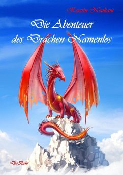 Die Abenteuer des Drachen Namenlos (eBook, ePUB) - Neukam, Kerstin