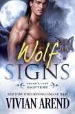 Wolf Signs: Granite Lake Wolves #1 (Northern Lights Shifters, #1) (eBook, ePUB)