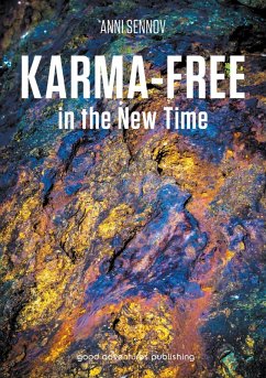 Karma-free in the New Time (eBook, ePUB) - Sennov, Anni