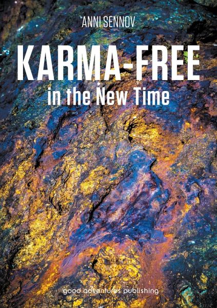Karma-free in the New Time (eBook, ePUB)