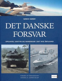 Cover Det danske forsvar - Opgaver, udstyr og mandskab i det nye årtusind (eBook, ePUB)