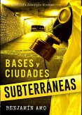 Bases y Ciudades Subterráneas (eBook, ePUB)