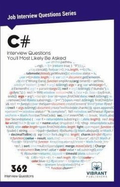 C# Interview Questions You'll Most Likely Be Asked (eBook, ePUB) - Vibrant Publishers