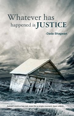 Whatever Has Happened Is Justice (eBook, ePUB) - DadaBhagwan