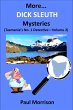 More... Dick Sleuth Mysteries - Volume... - Bild 1